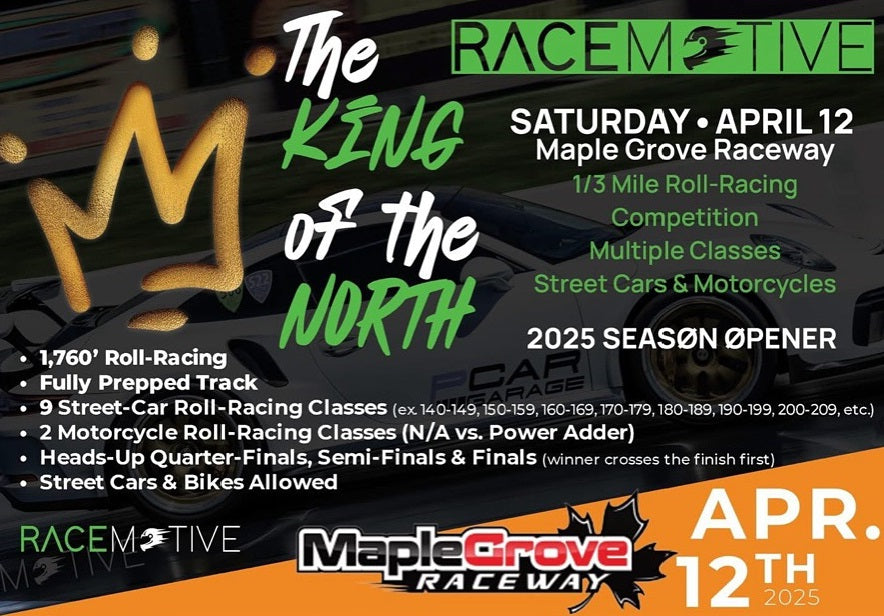 Race Motive @ Maple Grove Raceway April 12th,2025